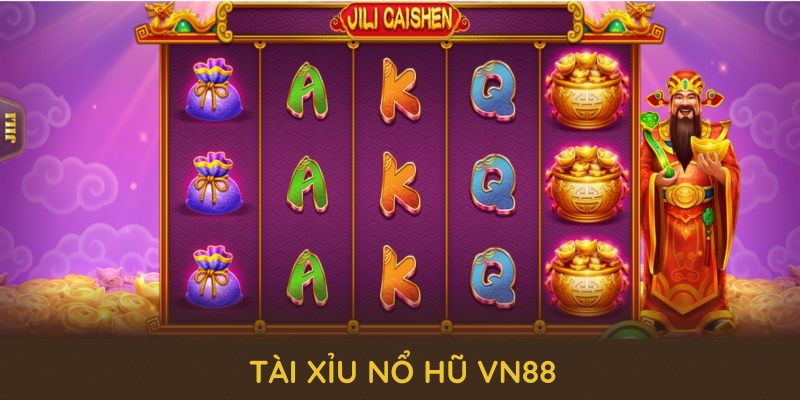 tài xỉu nổ hũ vn88